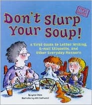 Don't Slurp Your Soup! (Hardcover)