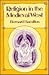 Religion in the Medieval West by Bernard Hamilton
