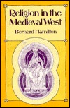 Religion in the Medieval West (Paperback)