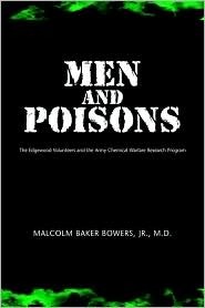 Men and Poisons: The Edgewood Volunteers and the Army Chemical Warfare Research Program (Paperback)