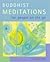 Buddhist Meditations For People On The Go