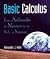 Basic Calculus: From Archimedes to Newton to its Role in Science (Textbooks in Mathematical Sciences)