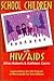 School Children with HIV/AIDS
