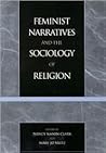 Feminist Narratives and the Sociology of Religion