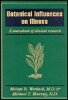 Botanical Influences on Illness: A Sourcebook of Clinical Research (Hardcover)