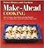 Make-Ahead Cooking (Better Homes & Gardens)