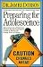 Preparing for Adolescence by James C. Dobson Preparing for Adolescence by James C. Dobson