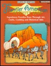 Frontier American Activity Book: Art, Crafts, Cooking (Paperback)