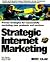 Strategic Internet Marketing