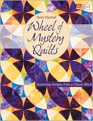 Wheel of Mystery Quilts: Surprising Designs from a Classic Block (Paperback)