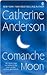 Comanche Moon (Comanche, #1)
