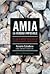 AMIA, La Verdad Imposible/ AMIA, the Impossible Truth: Porque el atentado mas grande de la historia argentina quedo impune (Spanish Edition)