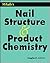 Milady’s Nail Structure and Product Chemistry