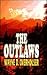 The Outlaws: A Western Story