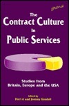 The Contract Culture in Public Services: Studies from Britain, Europe and the USA