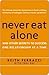 Never Eat Alone: And Other Secrets to Success, One Relationship At a Time (Currency Doubleday Edition)