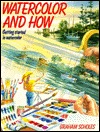 Watercolor and How (Hardcover)