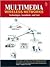 Multimedia Wireless Networks: Technologies, Standards and Qos