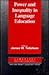 Power and Inequality in Language Education (Cambridge Applied Linguistics)