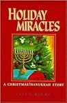 Holiday Miracles: A Christmas/Hanukkah Story