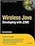 Wireless Java: Developing With J2Me (Books for Professionals by Professionals)
