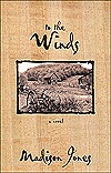 To the Winds: A Novel (Hardcover)