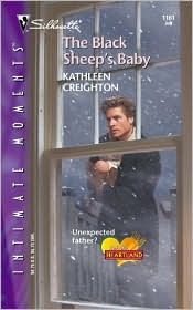 The Black Sheep's Baby (Into The Heartland) (Silhouette Intimate Moments, #1161)