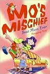 Mo's Mischief: Best Mom Ever