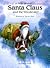 Santa Claus and the Woodcutter