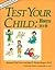 Test Your Child: Birth to 6