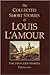 The Collected Short Stories of Louis L'Amour: Volume 1
