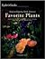 Taylor's Guide to Growing North America's Favorite Plants: Proven Perennials, Annuals, Flowering Trees, Shrubs, & Vines for Every Garden