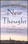 New Thought: A Practical American Spirituality