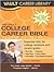 The College Career Bible, 2006 (VAULT COLLEGE CAREER BIBLE)