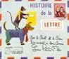 Histoire De LA Lettre (French Edition)