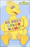 Big Bird's Color Game by Tom Cooke