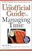 The Unofficial Guide to Managing Time