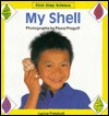 My Shell (First Step Science)