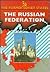 The Russian Federation (Former Soviet States)