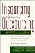 Insourcing After the Outsourcing: Mis Survival Guide