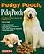Pudgy Pooch, Picky Pooch: A Pet Owner's Guide to Dog Food and Canine Nutrition