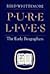 Pure Lives: The Early Biogr...