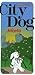 City Dog: Atlanta (City Dog...