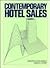Contemporary Hotel Sales: A Study of Current Hotel Business Promotion Procedures and Practices