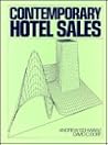 Contemporary Hotel Sales: A Study of Current Hotel Business Promotion Procedures and Practices Contemporary Hotel Sales: A Study of Current Hotel Business Promotion Procedures and Practices