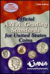 The Official American Numismatic Association Grading Standards for United States Coins