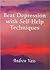 Beat Depression With Self Help Techniques