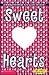 Sweet Hearts: A Whole-Heart...