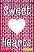 Sweet Hearts by Janet Hoggarth