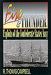 Fire and Thunder: Exploits of the Confederate States Navy (Hardcover)